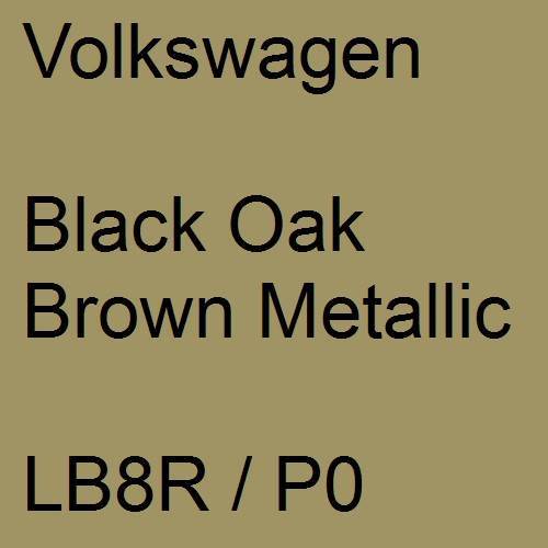 Volkswagen, Black Oak Brown Metallic, LB8R / P0.